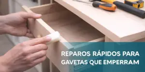 Pessoa reparando gaveta de madeira dura com cera, ferramentas ao redor