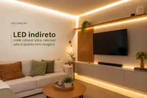 Decoração com LED indireto: onde colocar para valorizar sala e quarto sem exagero